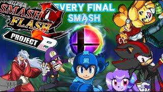Super Smash Flash 2 Project B 2022 (Patch 9) ALL CHARACTERS FINAL SMASH