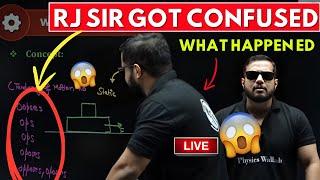 "SUDDENLY ! RJ Sir Got Confused In LIVE Class"|| Rajwant Sir Comedy || Physicswallah