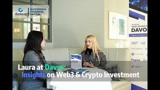 Laura at Davos: Insights on Web3 & Crypto Investment