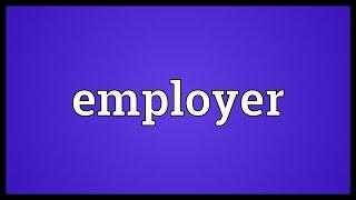 Employer Meaning