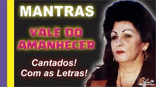 Mantras VALE DO AMANHECER Com as Letras