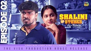 Episode 2 | Na inaiku periods mama atha samaichii eduthutu vara late agirchi! | Shalini Stores