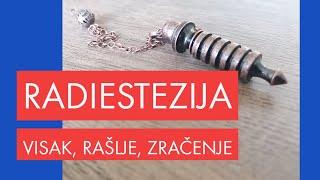 RADIESTEZIJA - VISAK, RASLJE, STETNA ZRACENJA