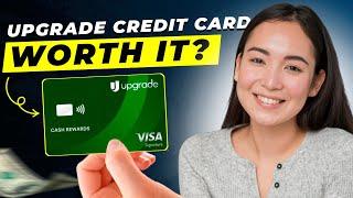 Upgrade Credit Card Review 2024 | Pros and Cons | Detailed Overview