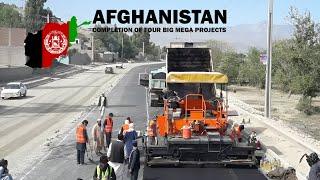 Completion of four big mega projects in Afghanistan.
