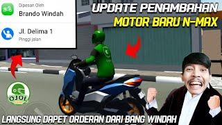 Ojol The Game Update Motor Baru N-Max Dapet Penumpang @WindahBasudara