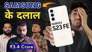 Why Everyone Promoting Samsung S23 FE ️ Reality ?