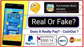 Fun Scholar Real Or Fake? - Fun Scholar Withdrawal - Fun Scholar Legit Ba? - Fun Scholar CashOut