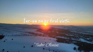 Înc-un an pe firul vieții - Tudor Oleniuc