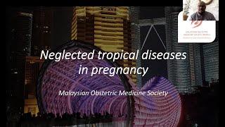 Neglected tropical diseases in pregnancy