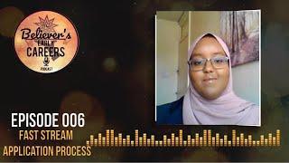 #6 Fast Stream Application Process, Widening Participation & Much More - Ashwaaq Hassan