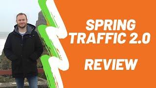 Spring Traffic 2.0 Review + (Bonus Worth $997)