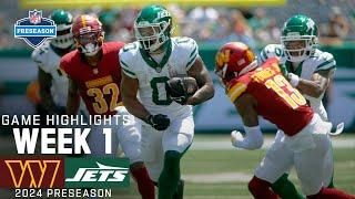 Washington Commanders vs. New York Jets | 2024 Preseason Week 1 Game Highlights