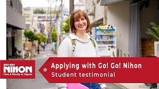 Student testimonial | Applying to Study in Japan with Go! Go! Nihon