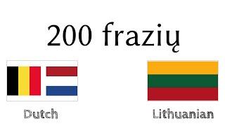 200 frazių - Olandų (Nyderlandai) - Lietuvių