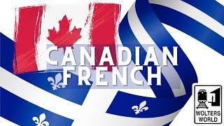Canadian French for Tourists - Visit Quebec