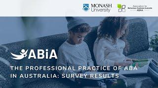 The Professional Practice of ABA in Australia: Survey Results