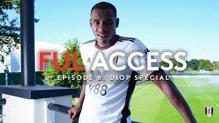 FUL ACCESS 8 | DIOP SPECIAL