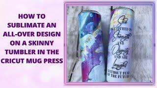 How to Sublimate a 20oz Skinny Tumbler in the Cricut Mug Press