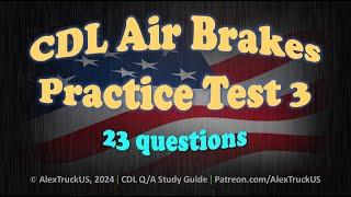 CDL Air Brakes Practice Test 3【23 Q/A】2024 CDL Exam