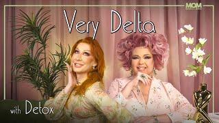 Very Delta #98 “Are You A Fashion Wellness Queen Like Me?” w/ Detox