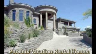 Phoenix Vacation Rentals-Phoenix Arizona Vacation Rental Homes-480-980-5967