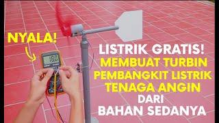 SEMUA PASTI BISA! CARA MEMBUAT TURBIN PEMBANGKIT LISTRIK TENAGA ANGIN - SERBA TUTORIAL