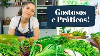 APRENDA A AMAR OS VEGETAIS | Práticos e Gostosos | MARINA MORAIS