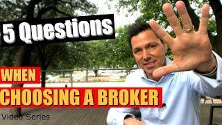 5 Questions to ask when choosing a Broker - New Real Estate Agents