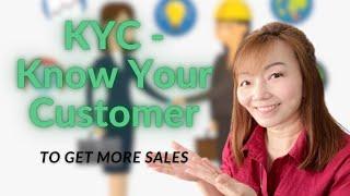 KYC - Know Your Customer to get more sales