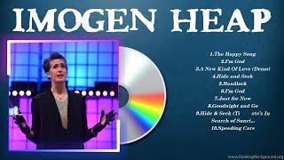 Imogen Heap ~ Imogen Heap Full Album  ~ The Best Songs Of Imogen Heap