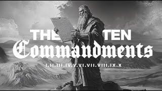 "Ten Commandments"-Commandment VI-Brad Powell-10/27/2024