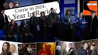 Corrie in 2024: A Year In Review