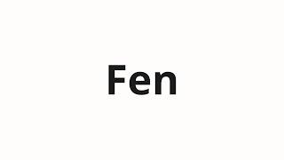 How to pronounce Fen | Фен (Feng in Russian)