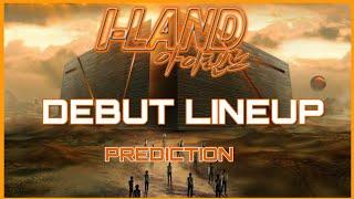 I-LAND FINAL 7 DEBUT PREDICTION