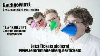 Nachgewürzt - Live am 17./18.09.2021 im Zentrum Altenberg
