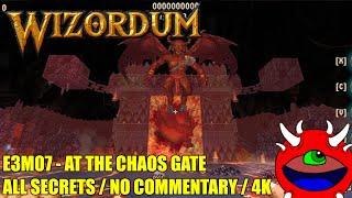 Wizordum - E3M07 At the Chaos Gate - All Secrets No Commentary Gameplay