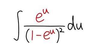 integral of e^u/(1-e^u)^2, u-substitution, calculus 1 tutorial