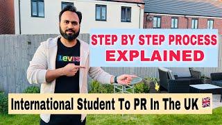 International Student Route To PR In The UK | Step By Step Process Explained