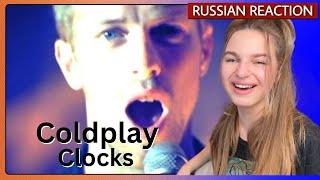 A WARMING song RUSSIAN first time reacting to Coldplay - "Clocks"