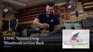 USMC Veteran and Woodworker Giving Back to Semper Fi & America's Fund