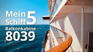 Mein Schiff 5 - Balkonkabine 8039