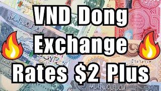  VND Dong Exchange Rates $2 Plus  Iraqi Dinar News Guru Intel Update Dinar IQD Value