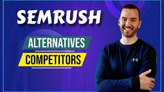 SEMRush Alternatives & Competitors (SEO Research Tools)