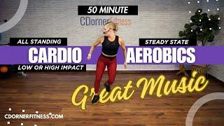 50 Min ALL STANDING Cardio - Low impact - Steady State Calorie Burn