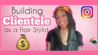 How to BUILD CLIENTELE as a New Hair Stylist