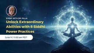 Unlock Extraordinary Abilities with 8 Siddhi Power Practices