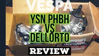 YSN replica VS dellorto PHBH 30 carb COMPARISON