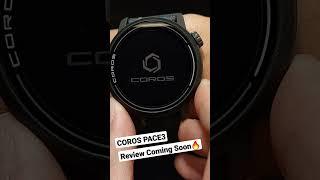 COROS PACE 3 UnboxingIn depth review coming soon