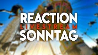 LIVESTREAM - Reaction Sonntag | Freizeitparks & Kirmes